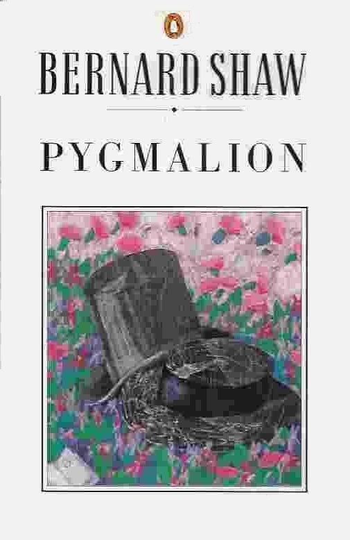 Cover of 'Pygmalion: A Romance in Five Acts' by George Bernard Shaw
