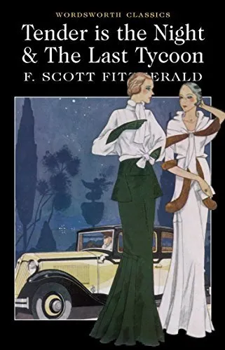 Book cover for Tender is the Night / The Last Tycoon by F. Scott Fitzgerald
