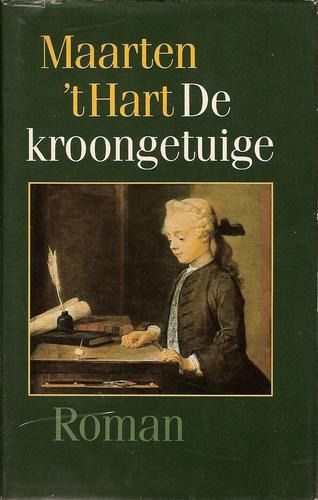Cover of 'De kroongetuige' by Maarten 't Hart