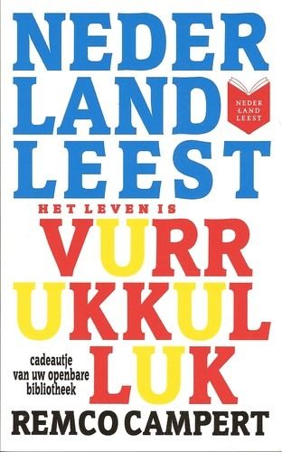 Cover of 'Het leven is vurrukkulluk' by Remco Campert