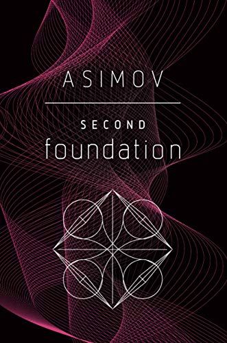 Cover of 'Second Foundation' by Isaac Asimov