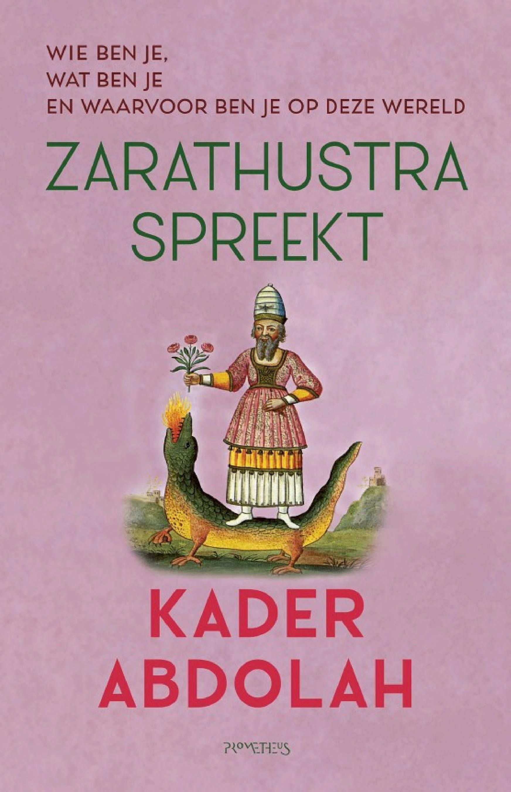 Cover of 'Zarathustra spreekt' by Kader Abdolah