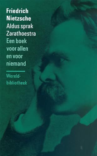 Cover of 'Aldus sprak Zarathoestra. Een boek voor allen en voor niemand' by Friedrich Nietzsche