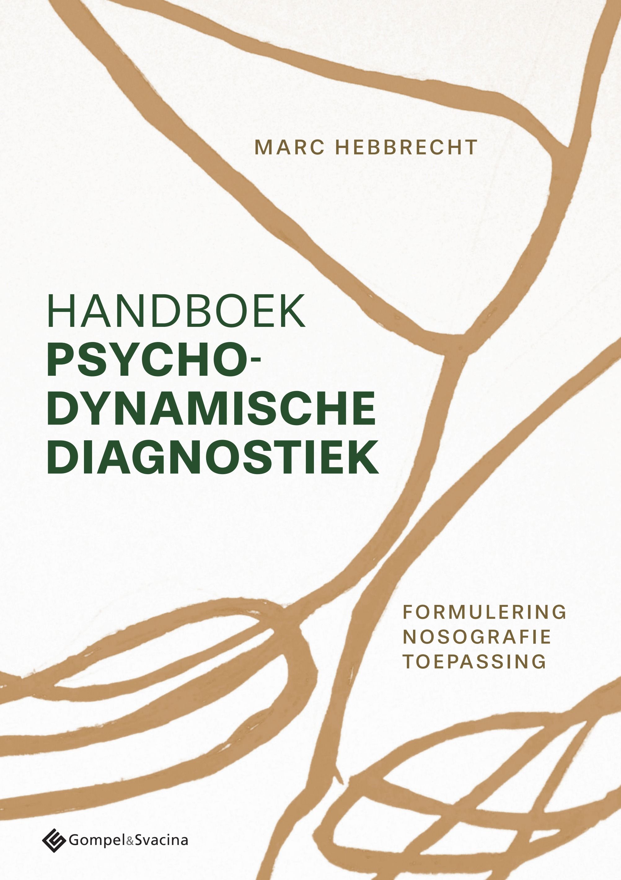 Cover of 'Handboek psychodynamische diagnostiek: Formulering, nosografie, toepassing' by Marc Hebbrecht