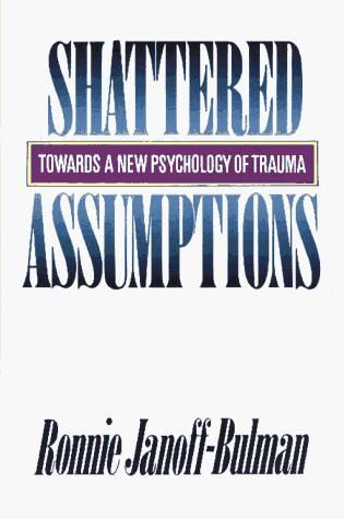 Cover of 'Shattered Assumptions' by Ronnie Janoff-Bulman