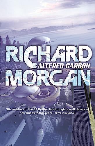 Cover of 'Altered Carbon' by Richard K. Morgan