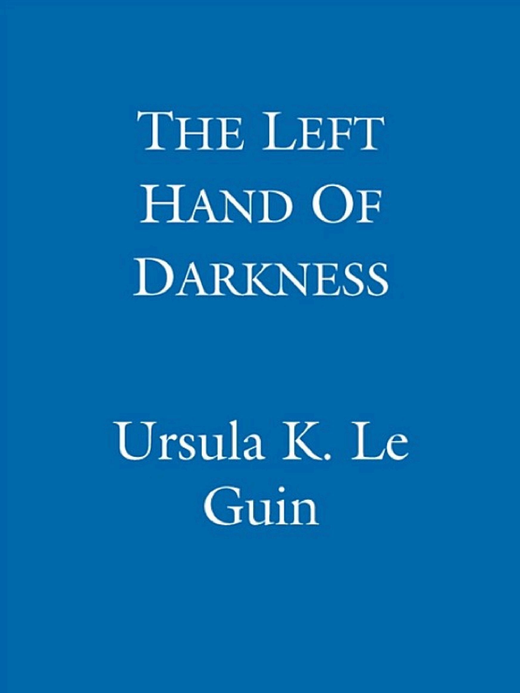 Cover of 'The Left Hand of Darkness' by Ursula K. Le Guin