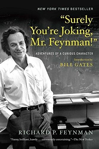 Cover of 'Surely You're Joking, Mr. Feynman!: Adventures of a Curious Character' by Richard P. Feynman