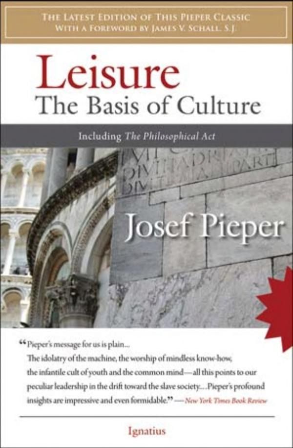 Cover of 'Leisure the Basis of Culture' by Josef Pieper