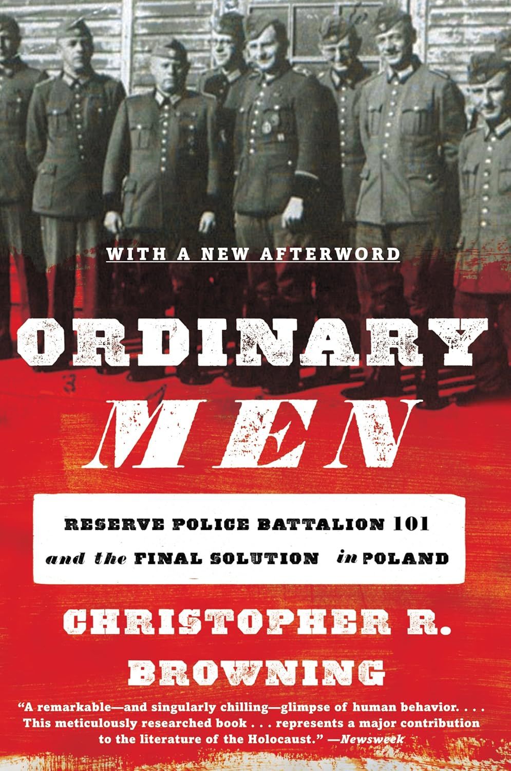 Cover of 'Ordinary Men: Reserve Police Battalion 101 and the Final Solution in Poland' by Christopher R. Browning