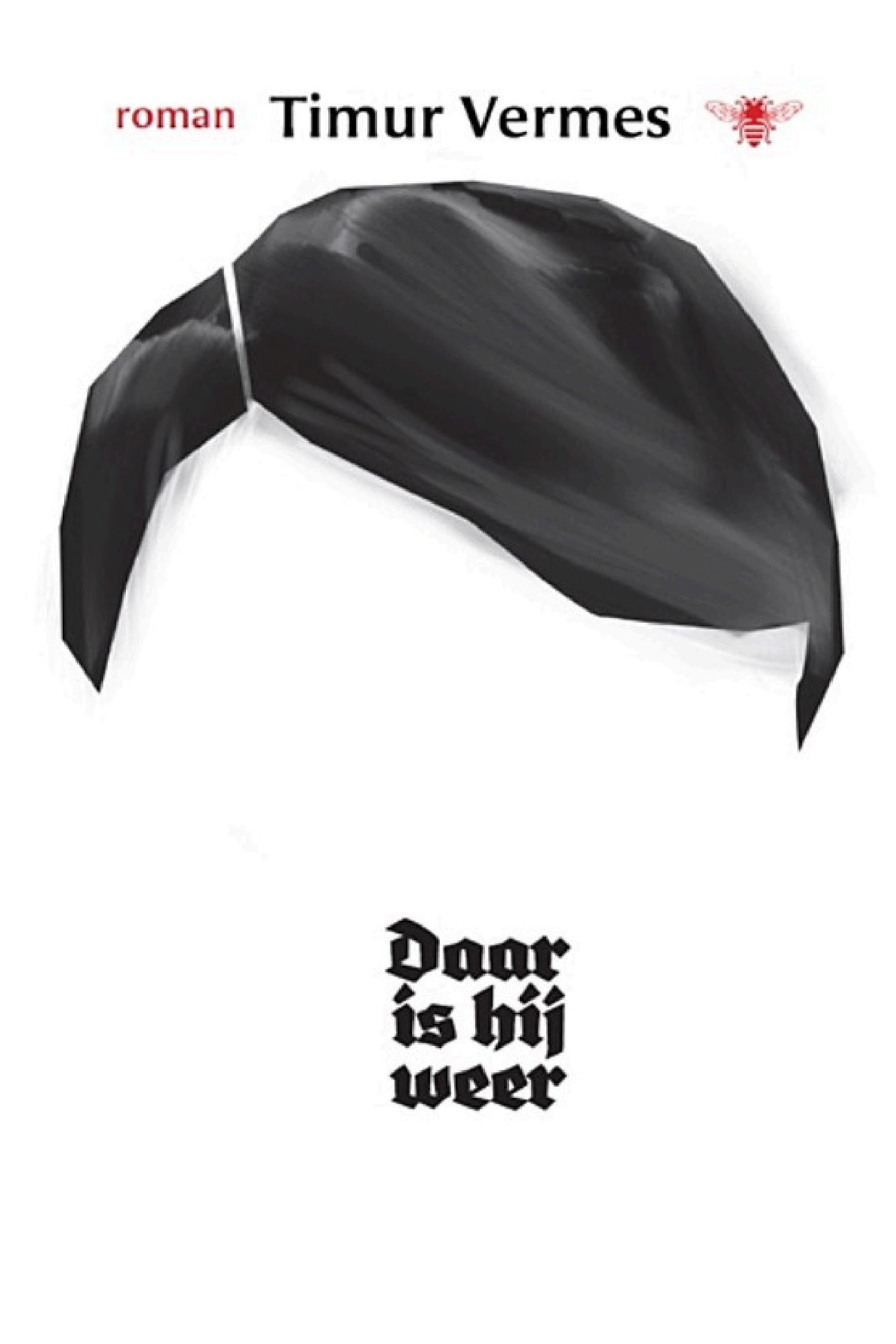 Cover of 'Daar is hij weer' by Timur Vermes
