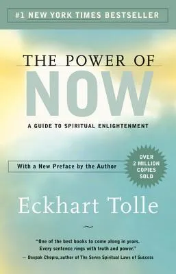 Book cover for The Power of Now: A Guide to Spiritual Enlightenment by Eckhart Tolle Book cover for The Power of Now: A Guide to Spiritual Enlightenment by Eckhart Tolle