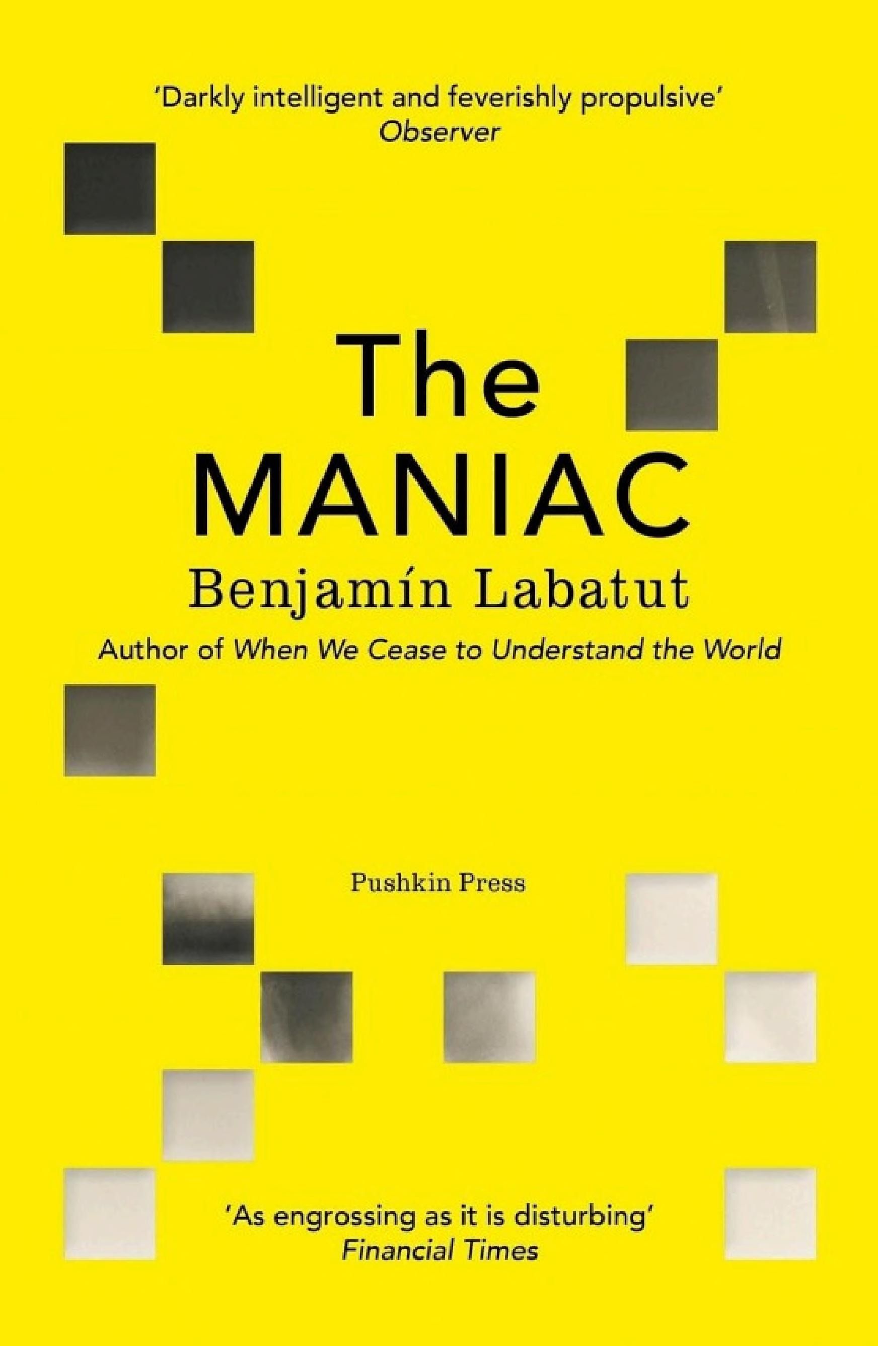 Cover of 'The Maniac' by Benjamín Labatut