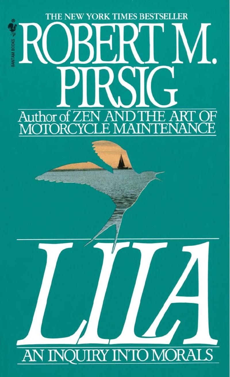 Cover of 'Lila: An Inquiry Into Morals' by Robert M. Pirsig