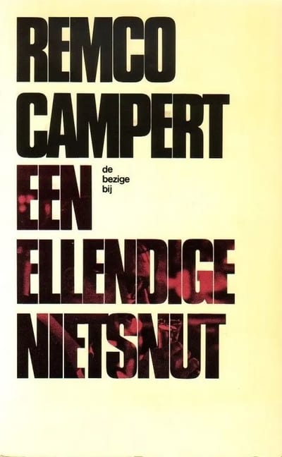 Cover of 'Een ellendige nietsnut' by Remco Campert Cover of 'Een ellendige nietsnut' by Remco Campert