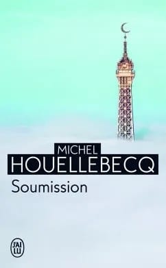 Cover of 'Submission' by Michel Houellebecq Cover of 'Submission' by Michel Houellebecq