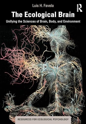 Cover of 'The Ecological Brain' by Luis H. Favela Cover of 'The Ecological Brain' by Luis H. Favela