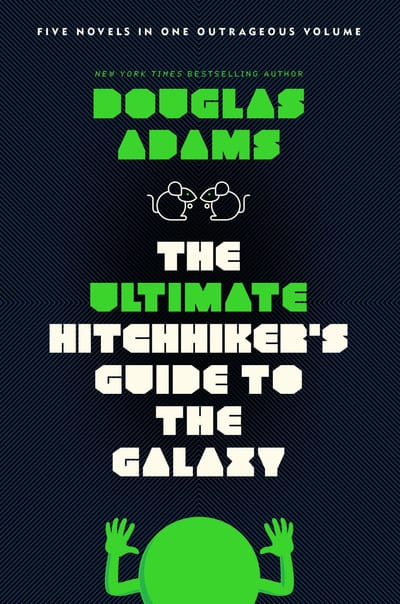 Cover of 'The Ultimate Hitchhiker’s Guide: Five Complete Novels and One Story' by Douglas Adams Cover of 'The Ultimate Hitchhiker’s Guide: Five Complete Novels and One Story' by Douglas Adams