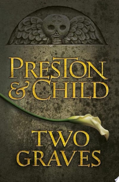 Cover of 'Two Graves' by Douglas Preston Cover of 'Two Graves' by Douglas Preston